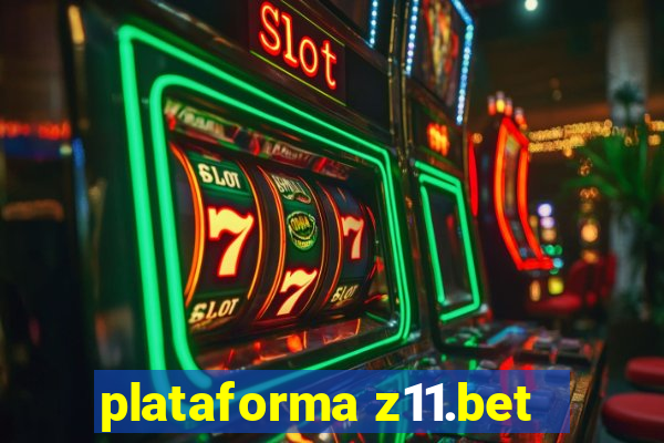 plataforma z11.bet